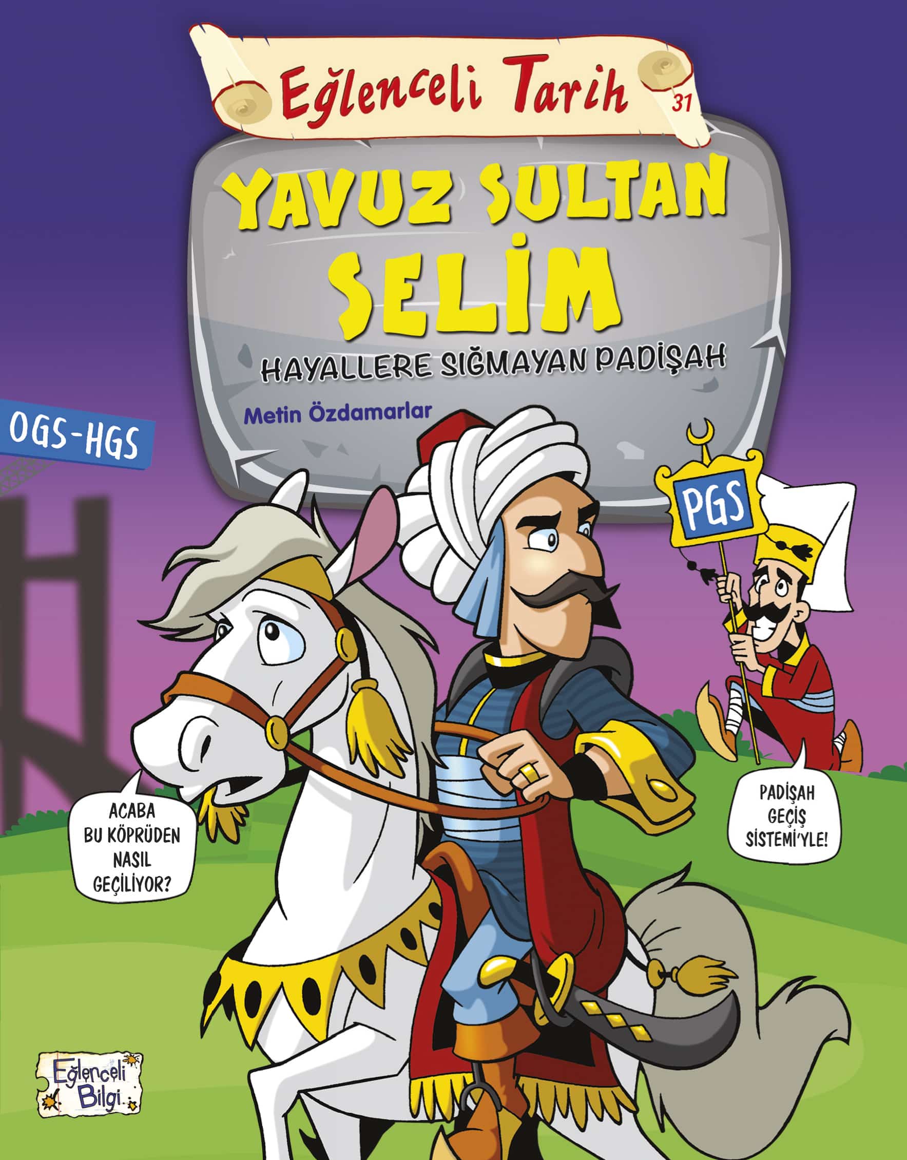 Yavuz Sultan Selim – Hayallere Sığmayan Padişah 1