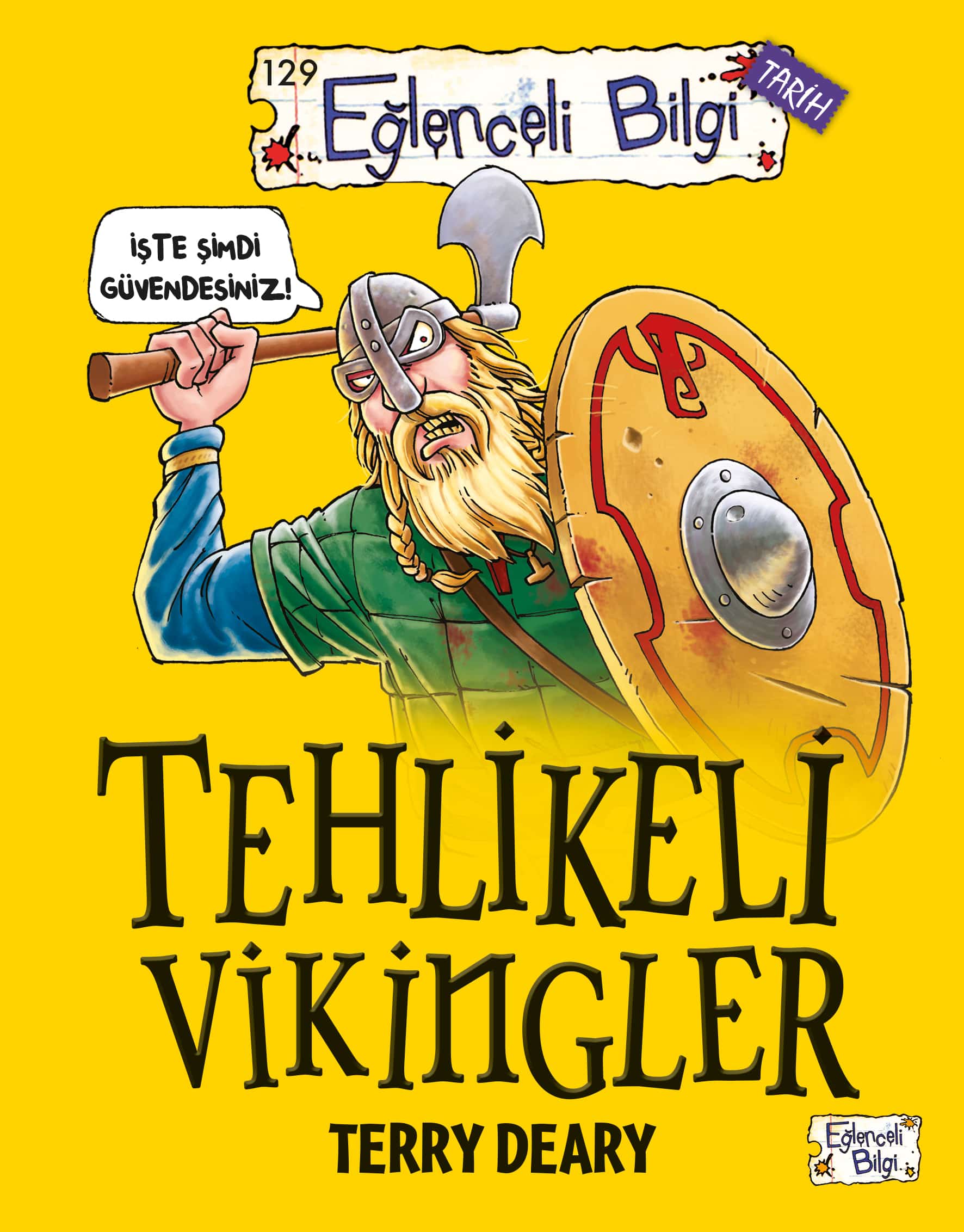 Tehlikeli Vikingler 1