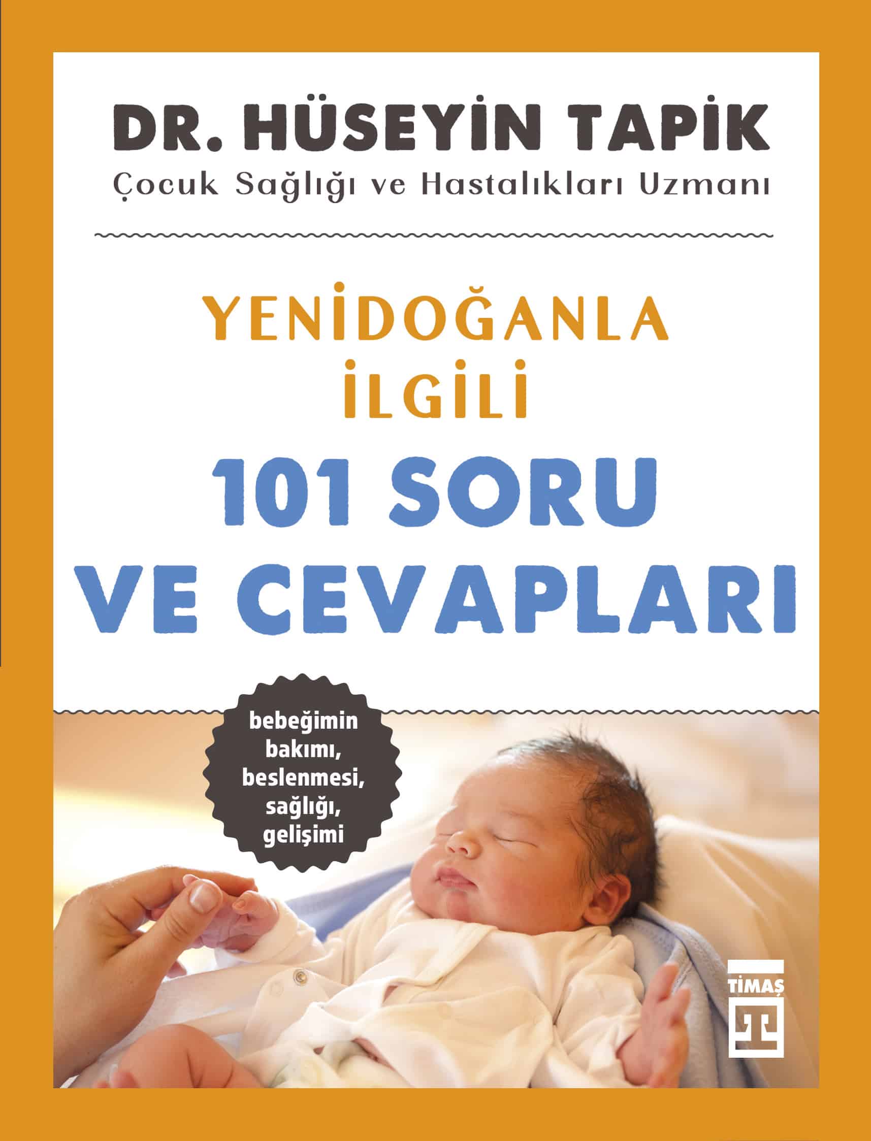 Yenidoğanla İlgili 101 Soru ve Cevapları 1