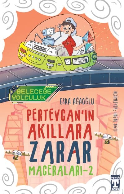 Pertevcan'ın Akıllara Zarar Maceraları - 2 Geleceğe Yolculuk