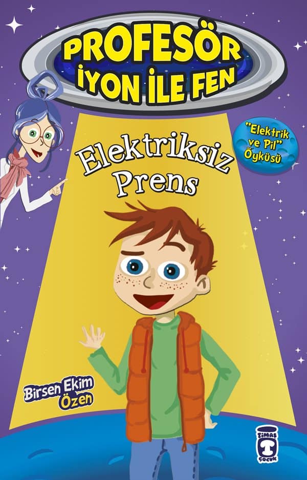 Elektriksiz Prens - Profesör İyon İle Fen 2