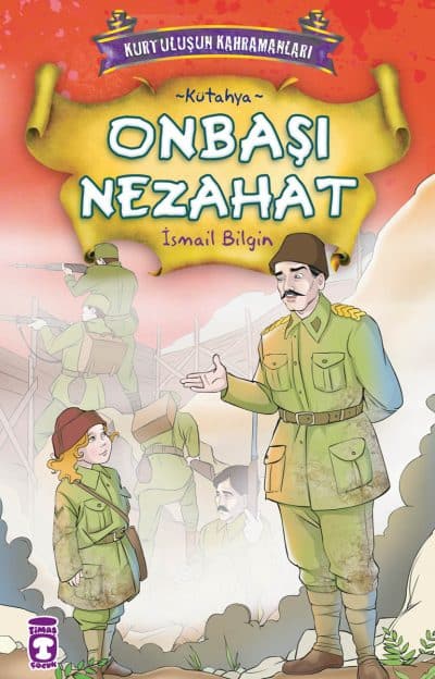 Onbaşı Nezahat - Kurtuluşun Kahramanları 1 (2)