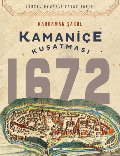 Kamaniçe Kuşatması 1672