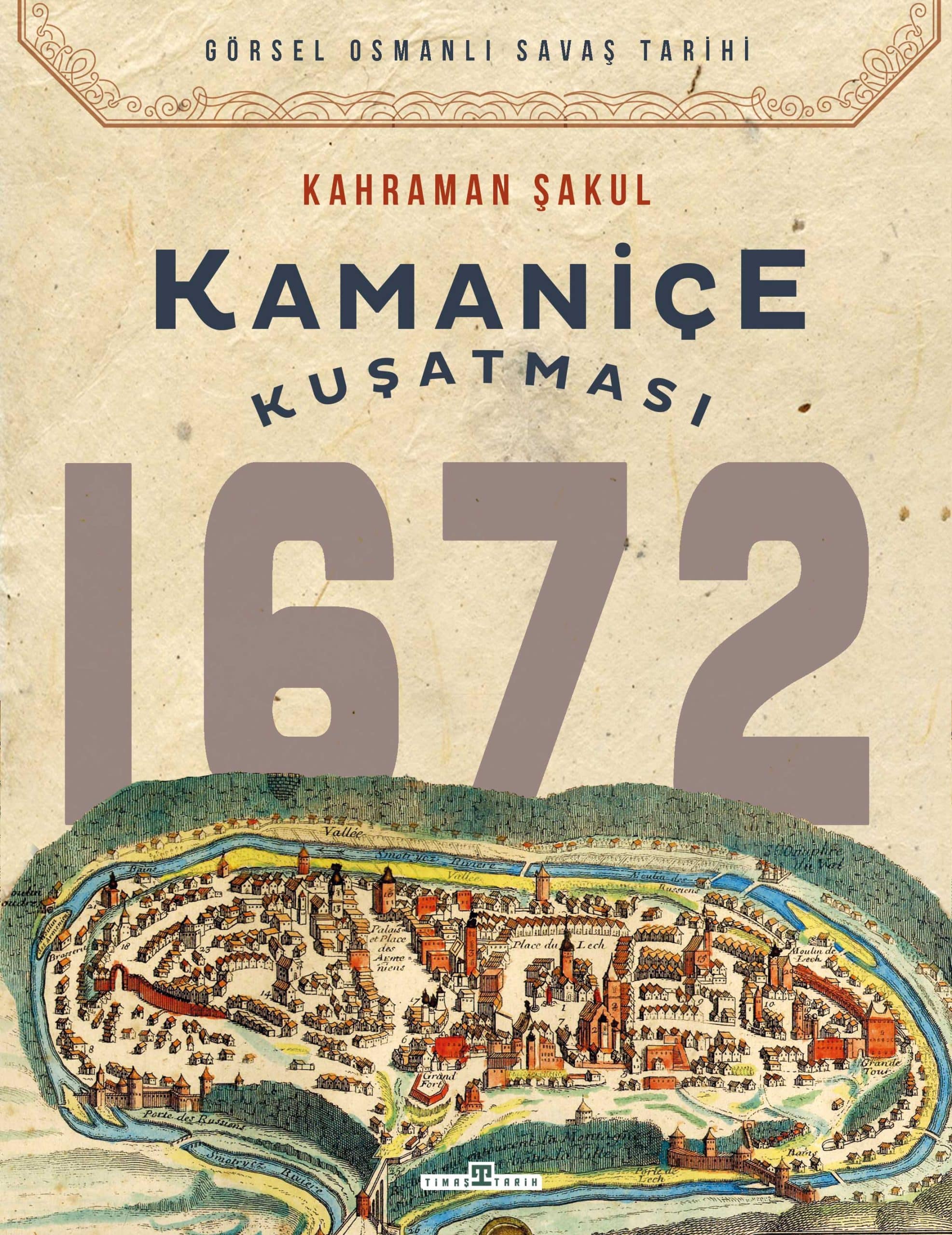 Kamaniçe Kuşatması 1672 1