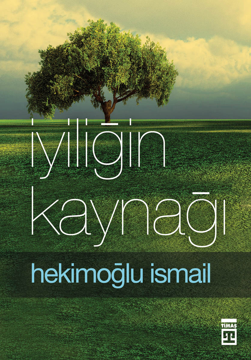 İyiliğin Kaynağı 1