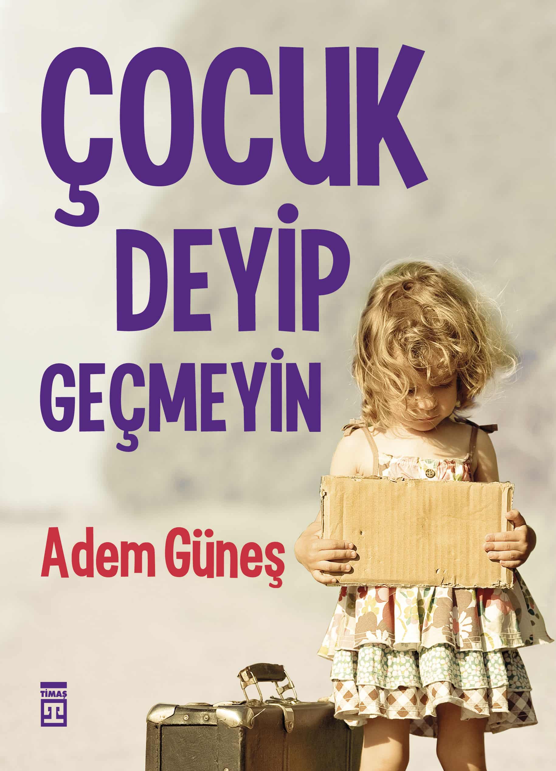 Çocuk Deyip Geçmeyin