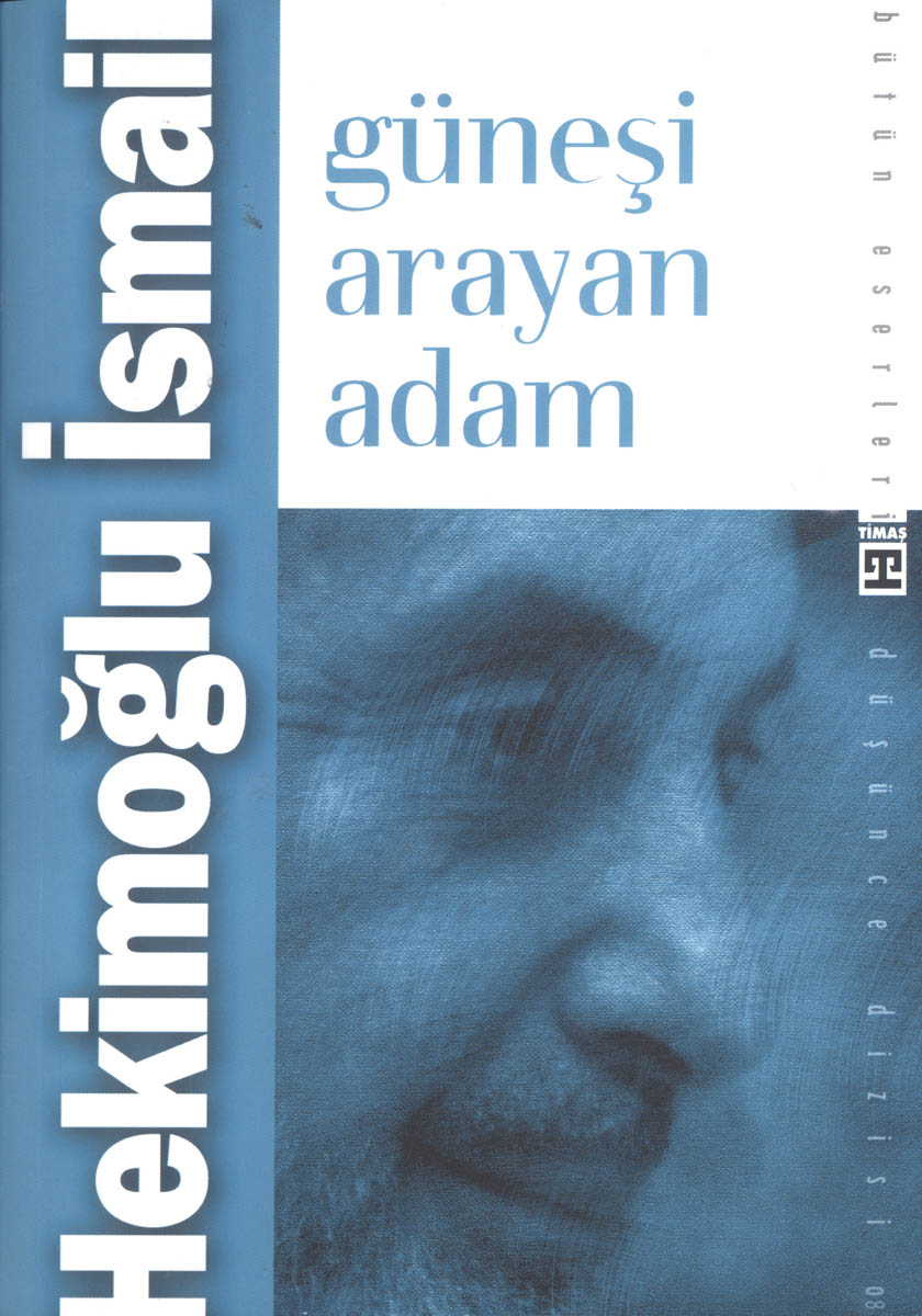 Güneşi Arayan Adam 1