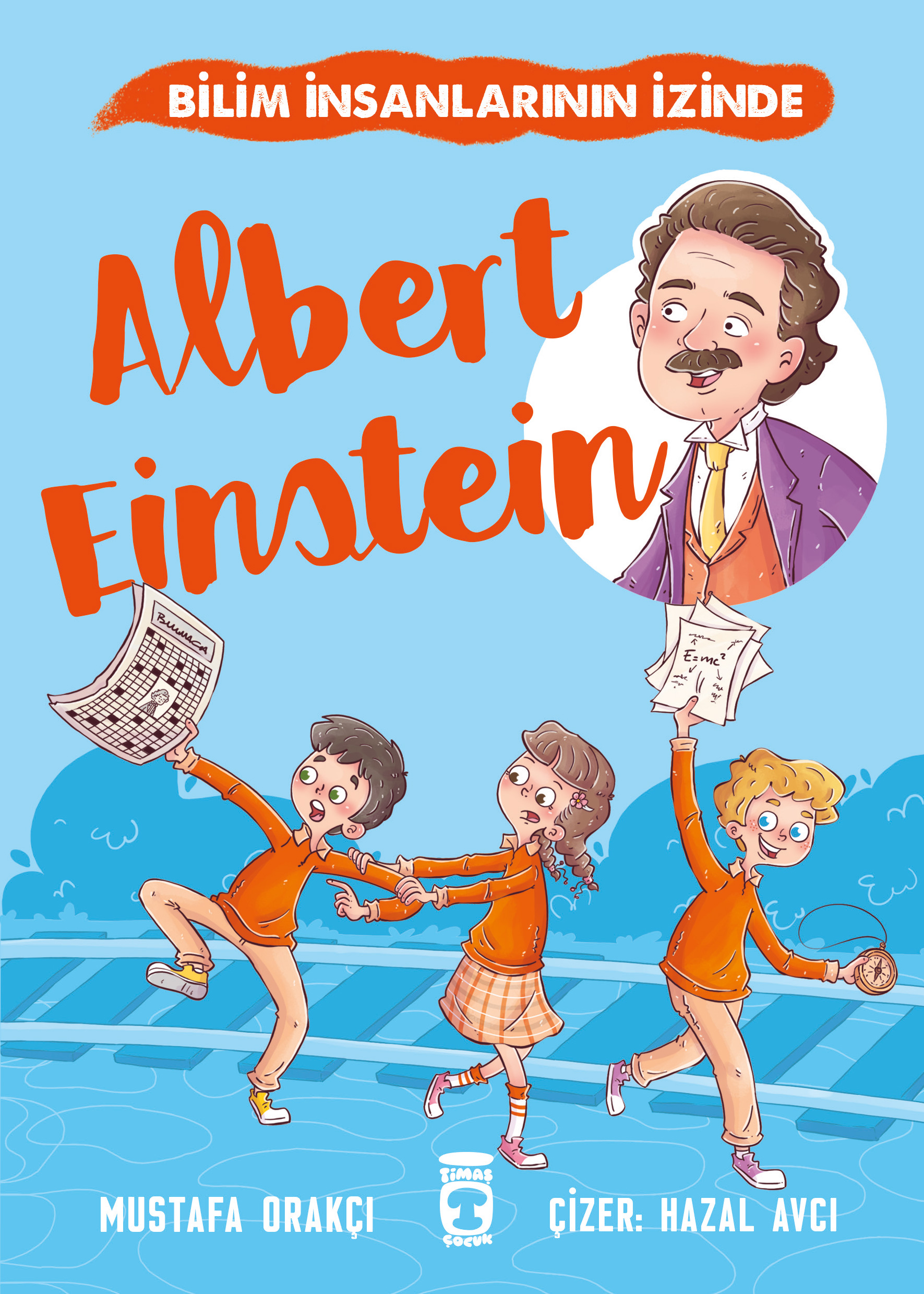 Albert Einstein – Bilim İnsanlarının İzinde 1