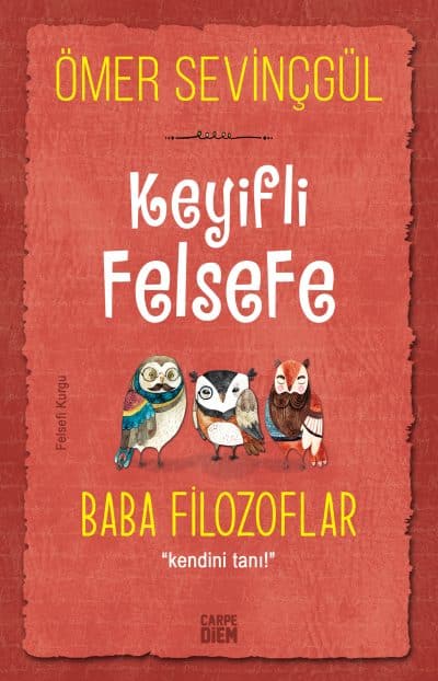 Baba Filozoflar - Keyifli Felsefe