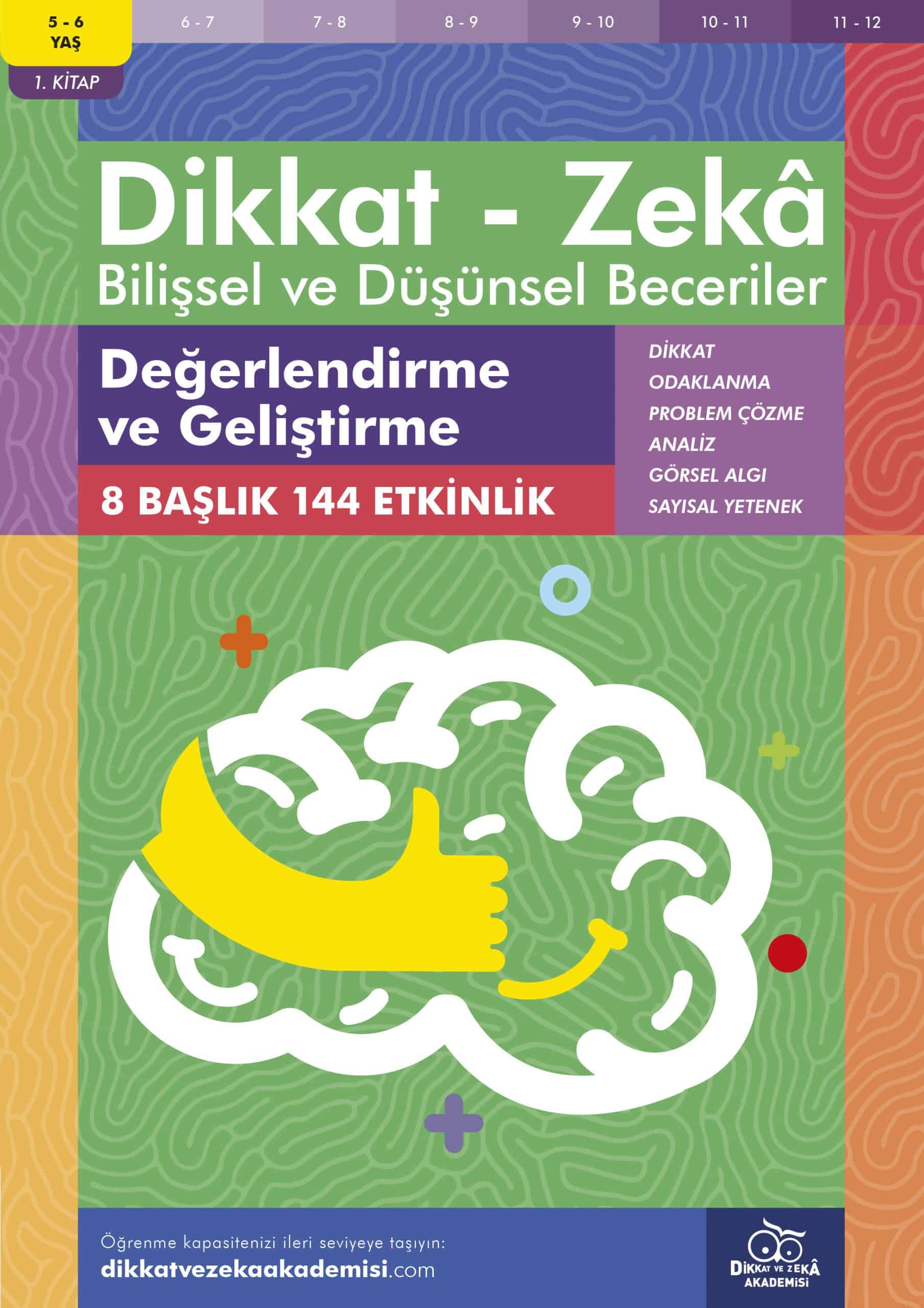 Değerlendirme ve Geliştirme (5 – 6 Yaş) – Dikkat Zeka 1