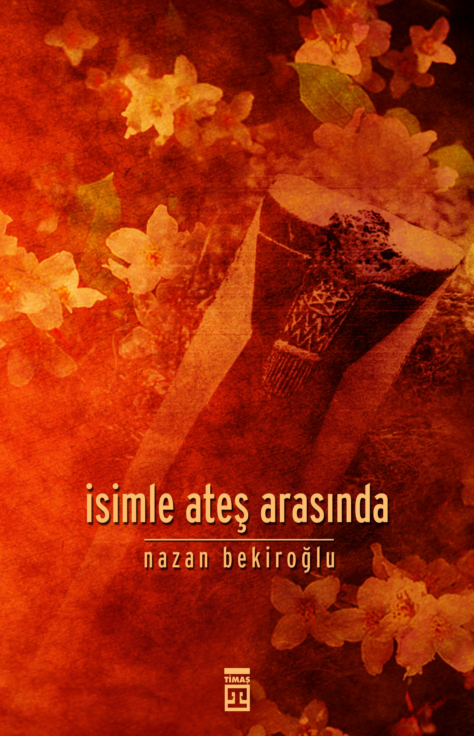 İsimle Ateş Arasında 1