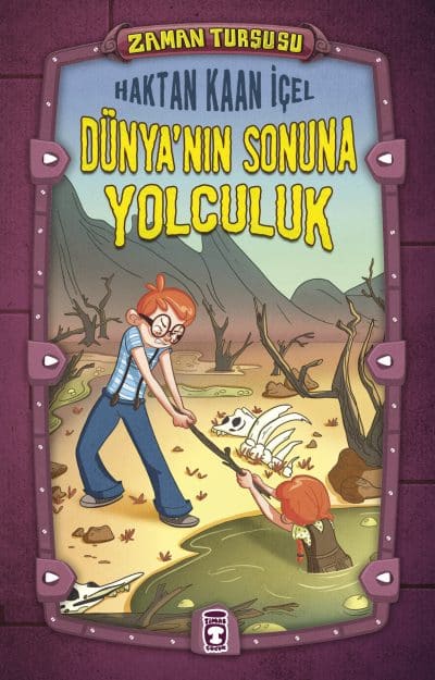 Dünya'nın Sonuna Yolculuk - Zaman Turşusu (Ciltli)