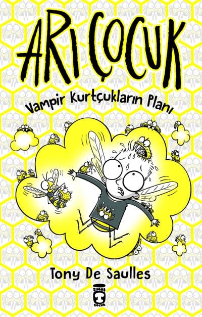 Arı Çocuk - Vampir Kurtçukların Planı (Ciltli)