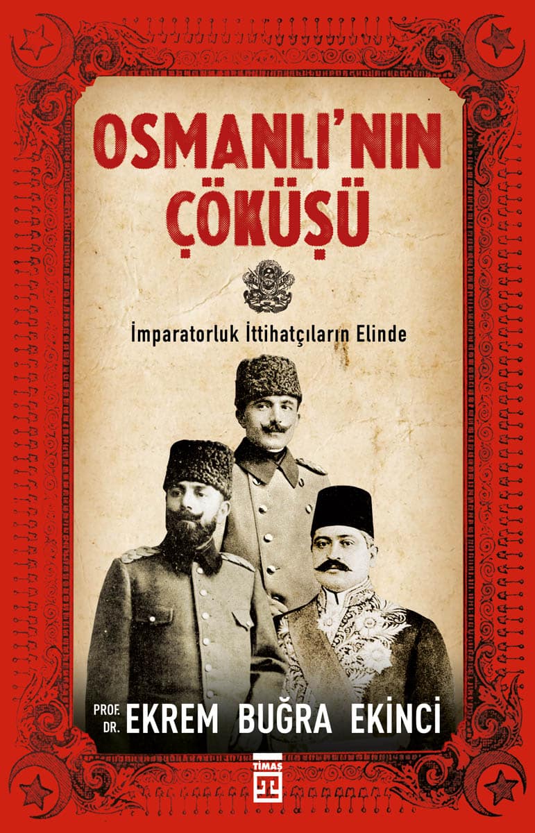 Osmanlı'nın Çöküşü