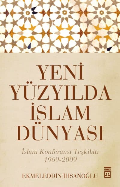 Yeni Yüzyılda İslam Dünyası