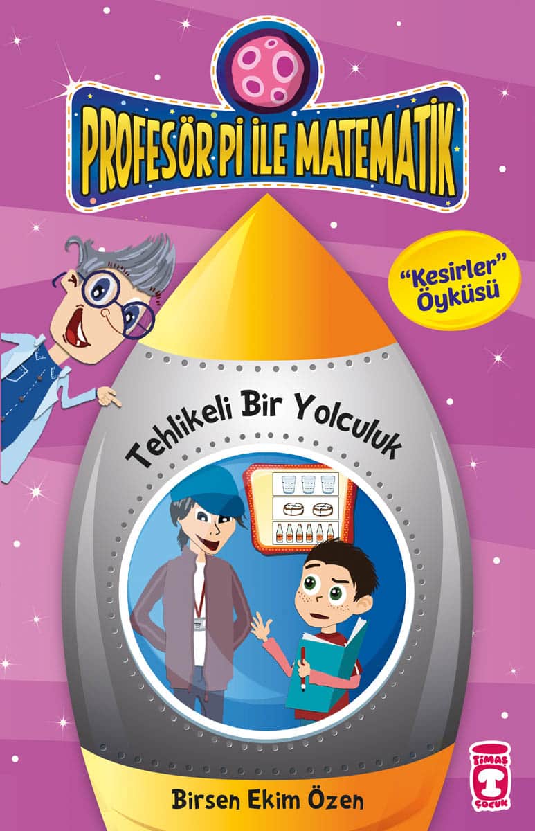 Tehlikeli Bir Yolculuk - Profesör Pi İle Matematik 2