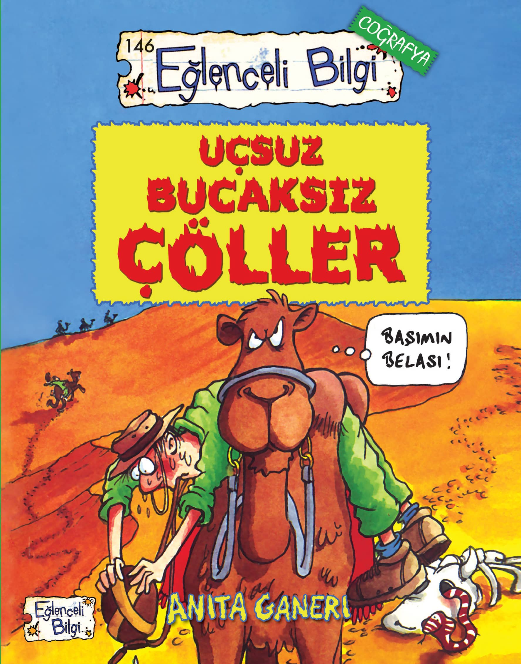 Uçsuz Bucaksız Çöller 1