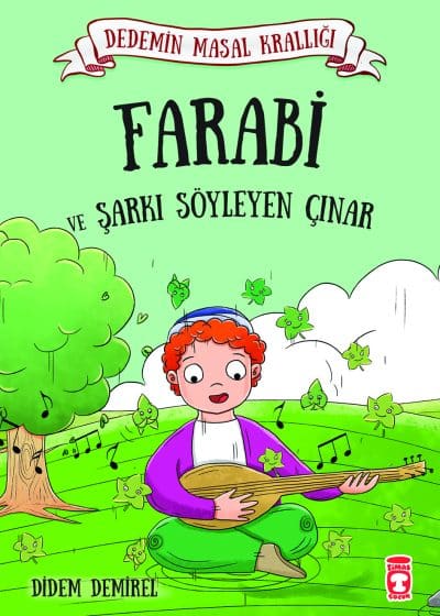 Farabi ve Şarkı Söyleyen Çınar - Dedemin Masal Krallığı 1