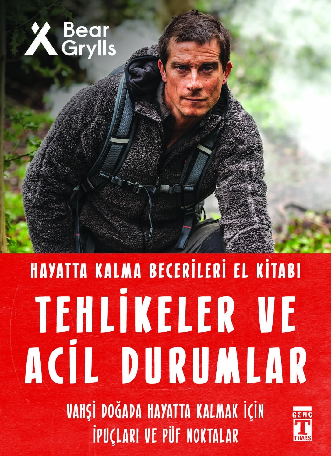 Tehlikeler ve Acil Durumlar - Hayatta Kalma Becerileri El Kitabı 11