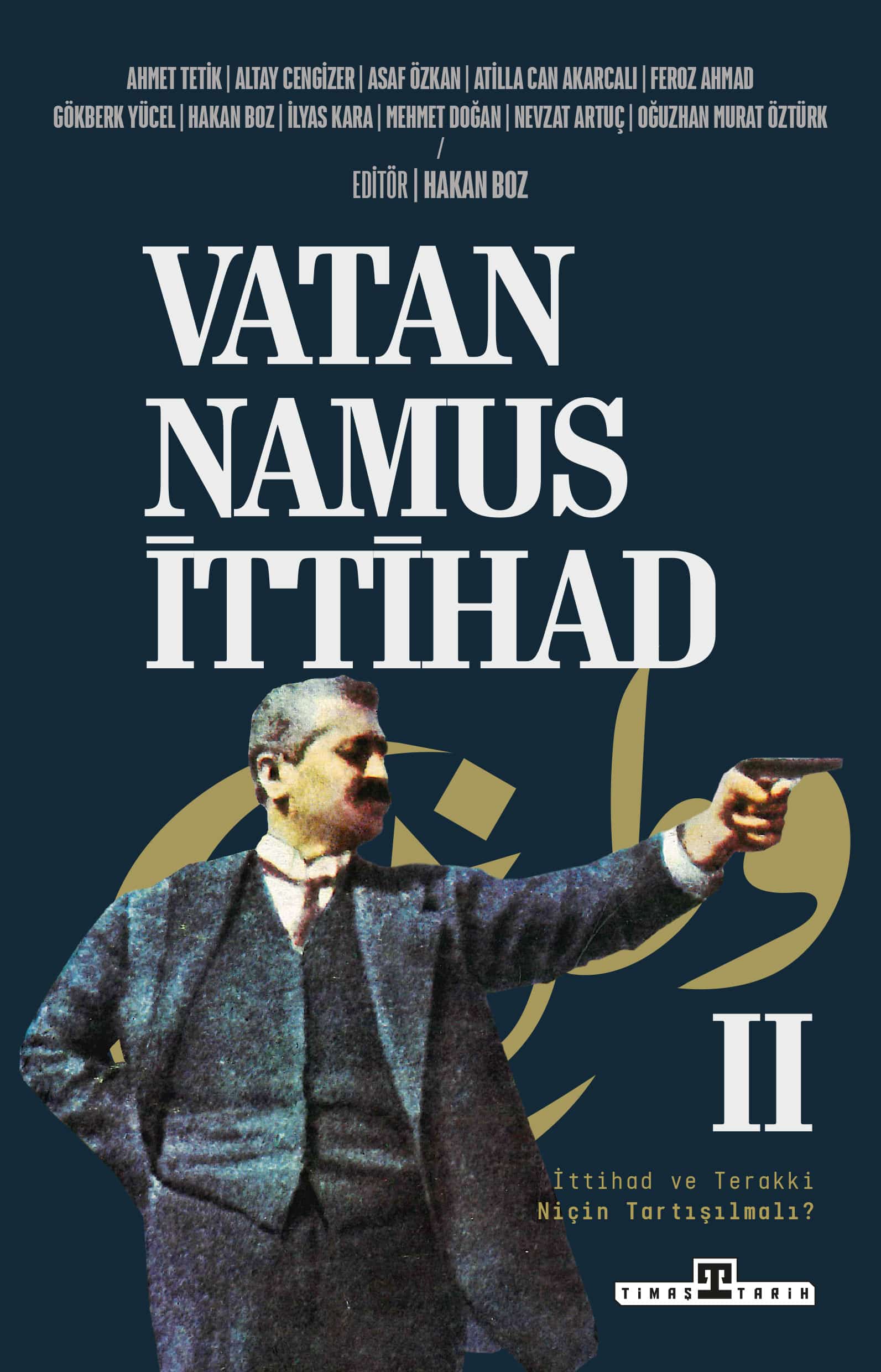 Vatan, Namus, İttihad