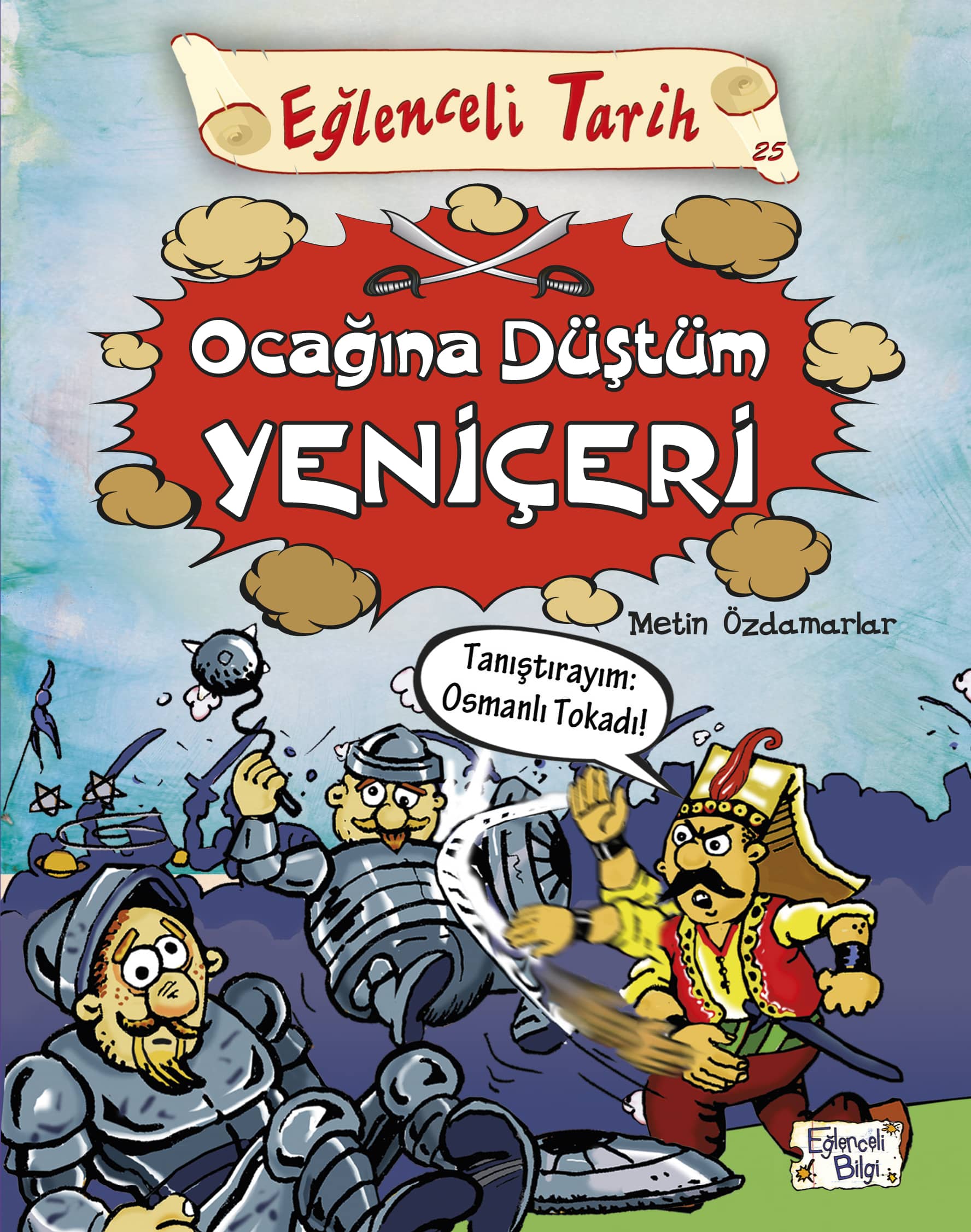 Ocağına Düştüm Yeniçeri 1