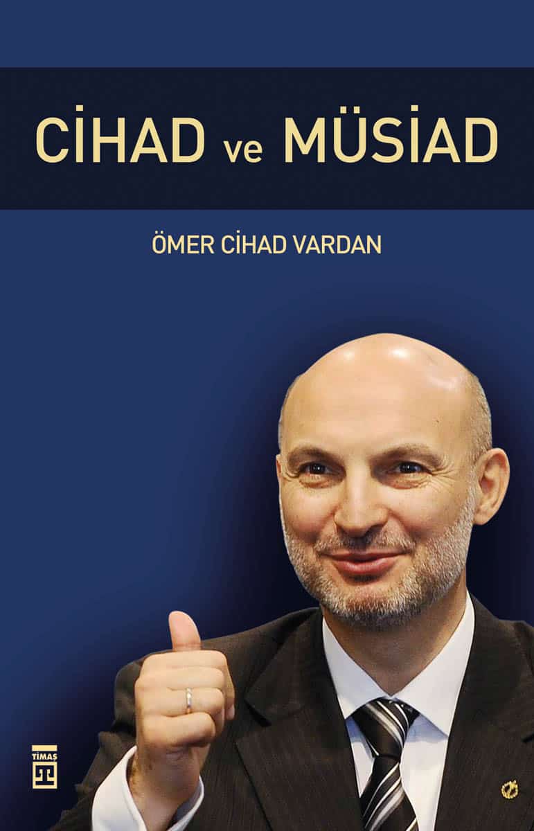 Cihad ve Müsiad 1