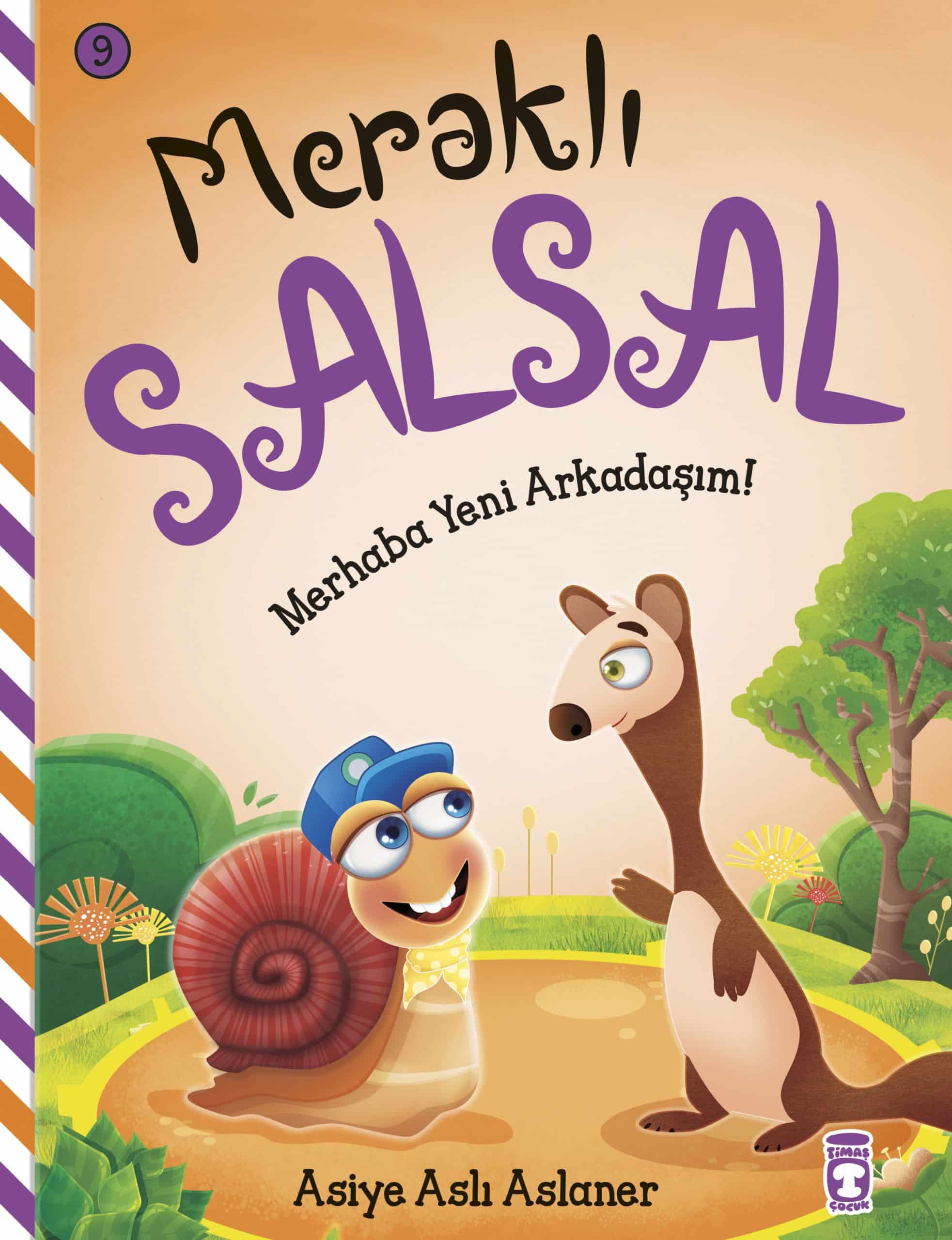 Merhaba Yeni Arkadaşım! - Meraklı Salsal 9