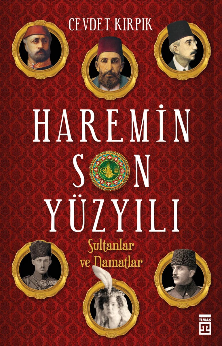 Haremin Son Yüzyılı