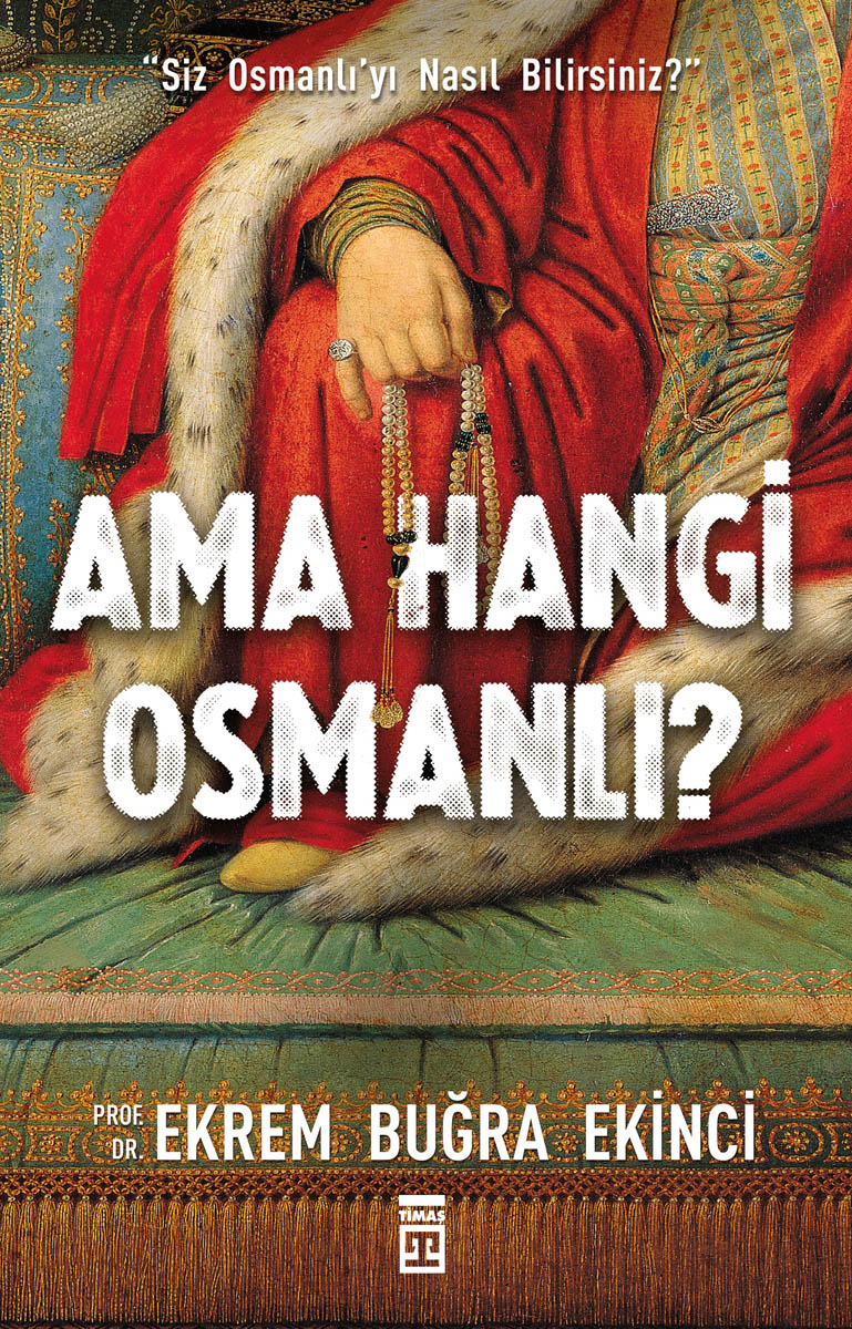 Ama Hangi Osmanlı 1