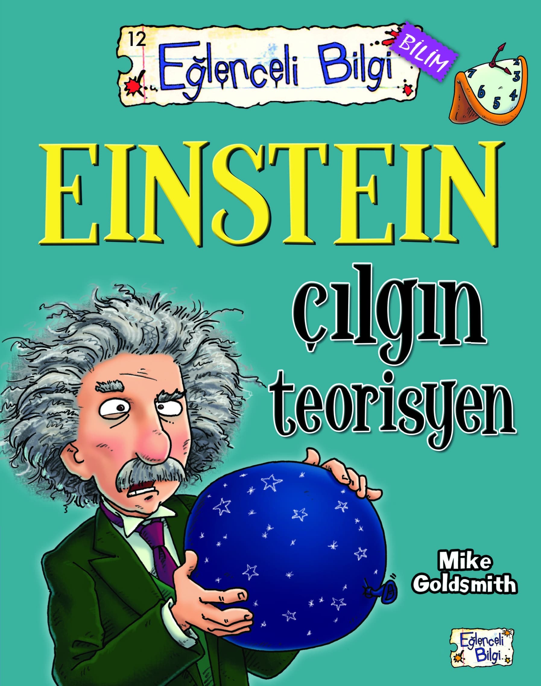 Einstein Çılgın Teorisyen