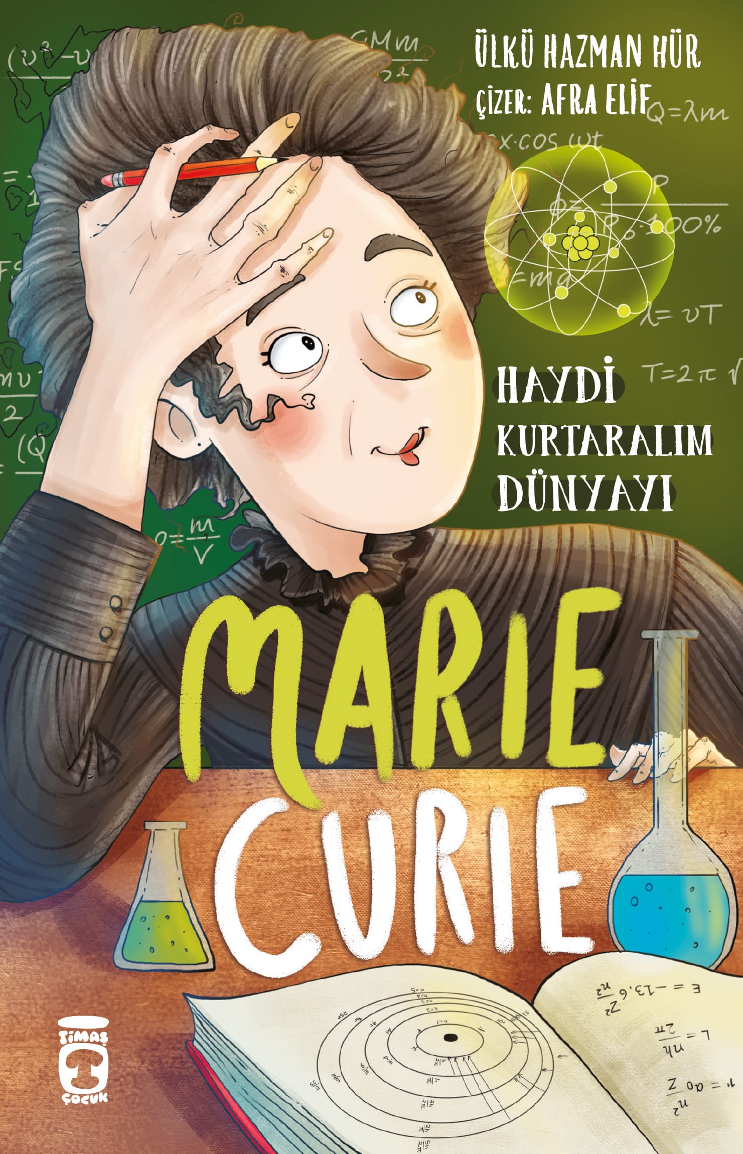 Marie Curie – Haydi Kurtaralım Dünyayı 1 1