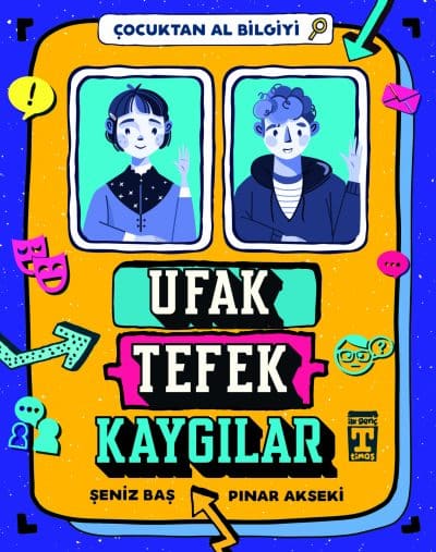 Ufak Tefek Kaygılar - Çocuktan Al Bilgiyi