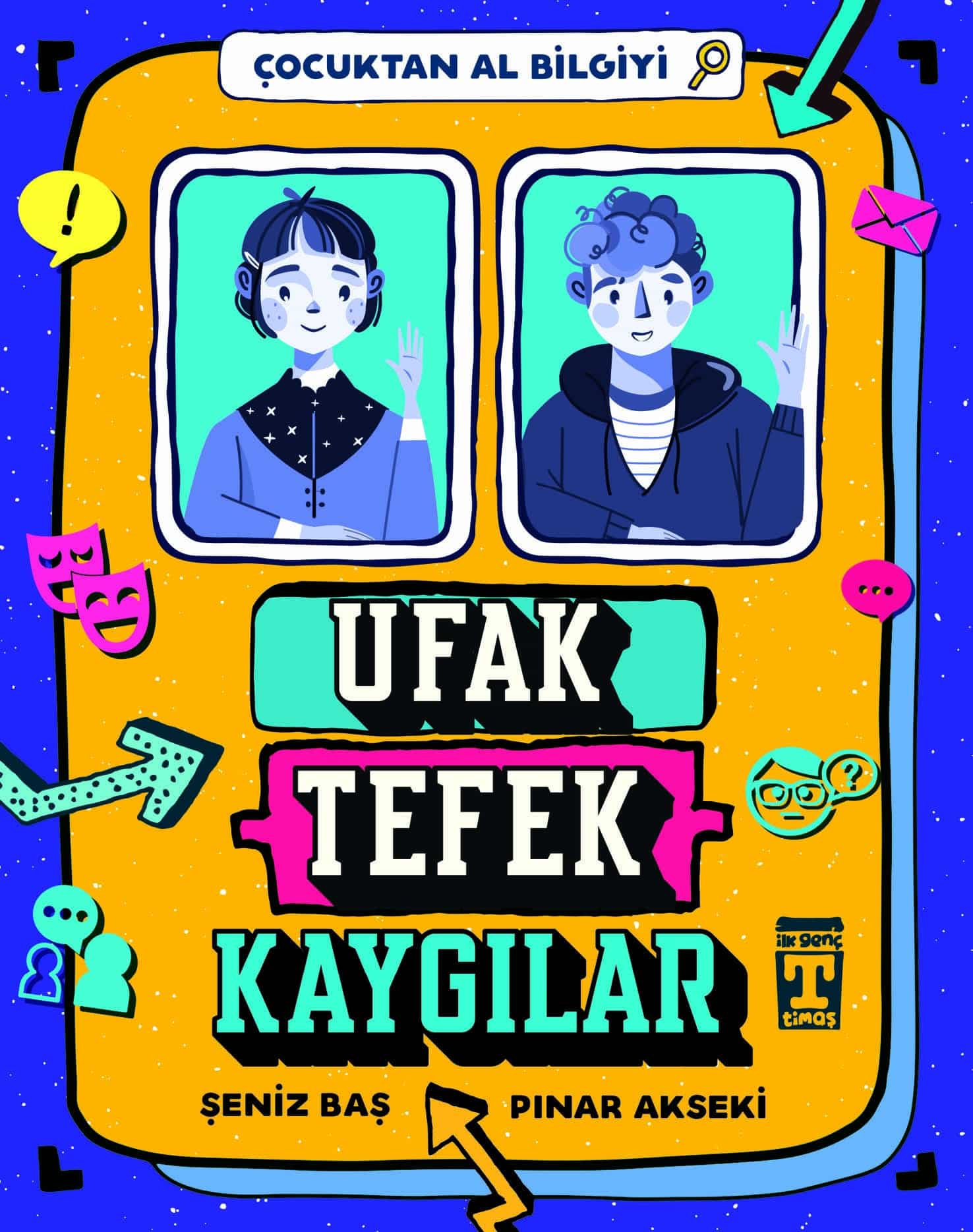 Ufak Tefek Kaygılar – Çocuktan Al Bilgiyi 1