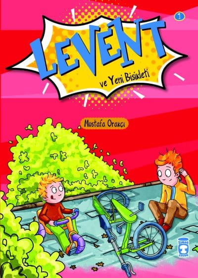 Levent ve Yeni Bisikleti - Levent İlk Okuma Kitaplarım 1