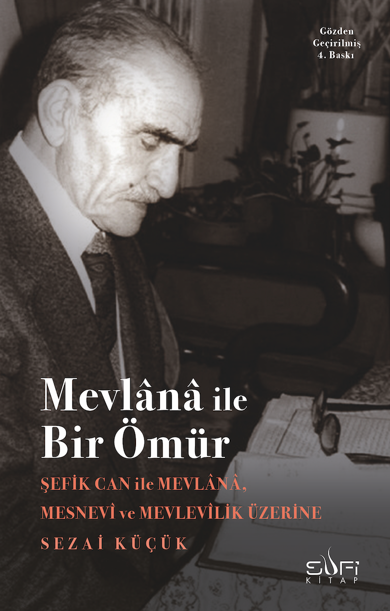 Mevlana İle Bir Ömür