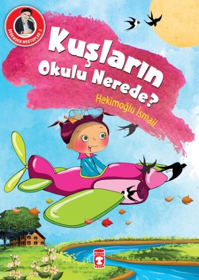 Salıncakla Gökyüzüne Dokunabilir miyim? - Dedemden Mektuplar