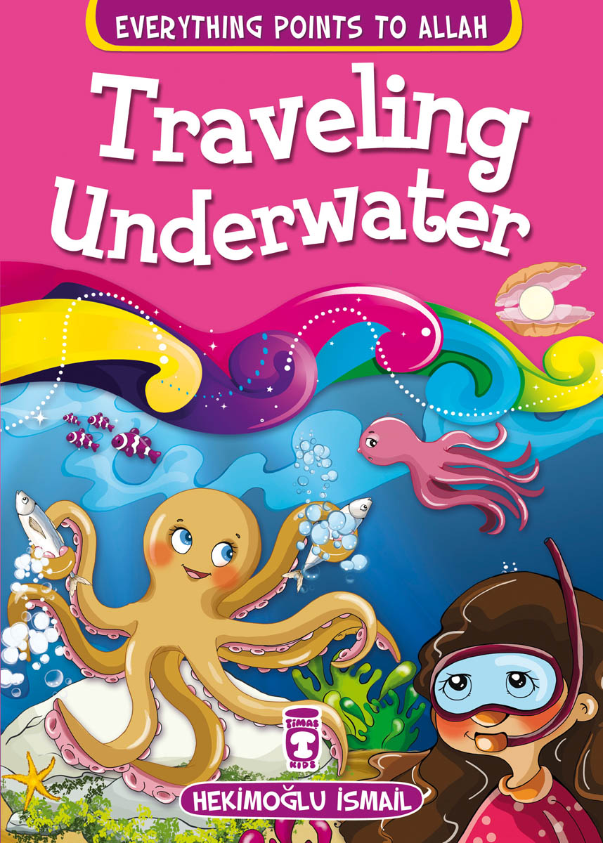 Su Altına Yolculuk - Traveling Underwater (İngilizce)