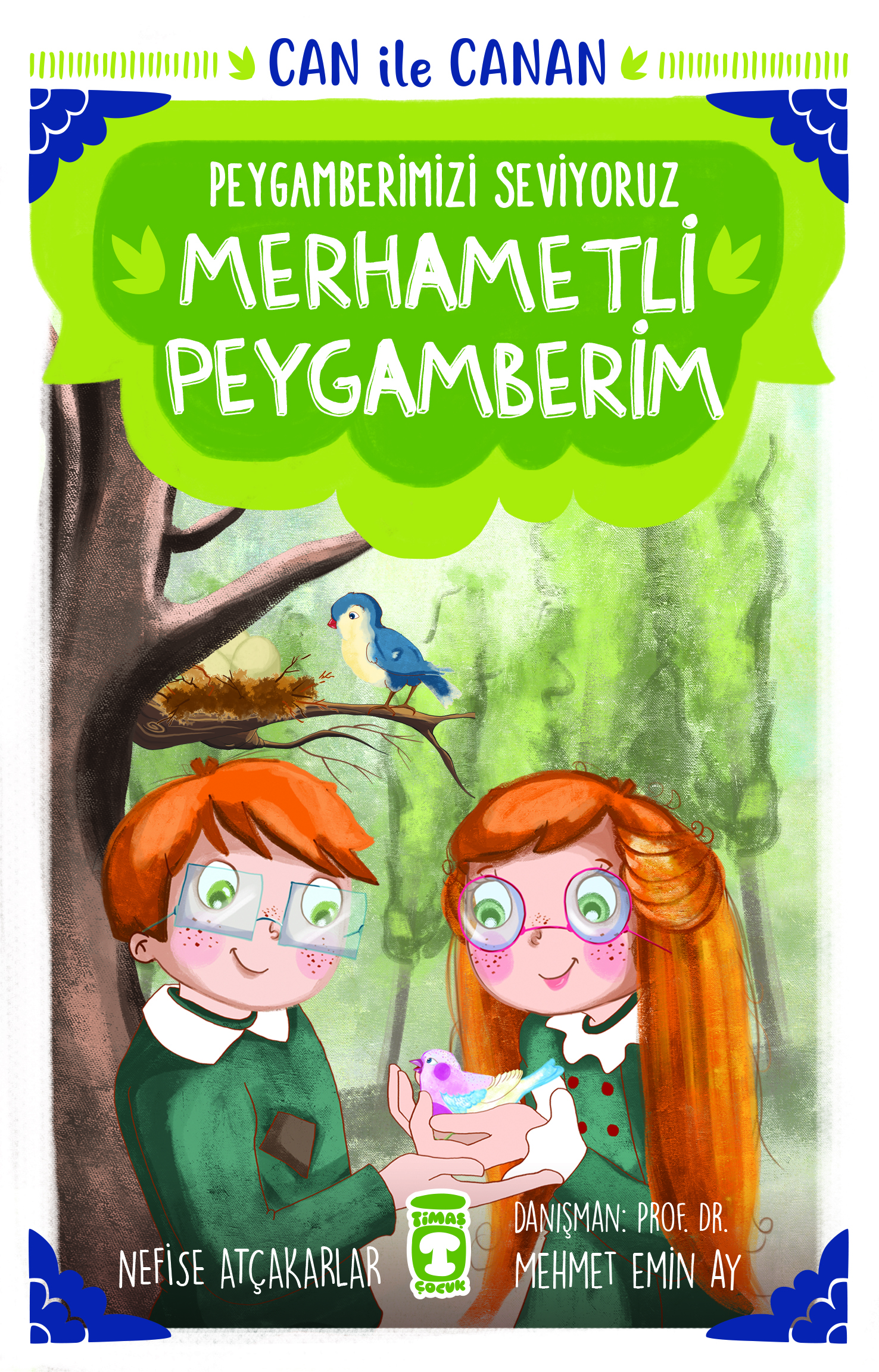 Merhametli Peygamberim - Can ile Canan Peygamberimizi Seviyoruz 1