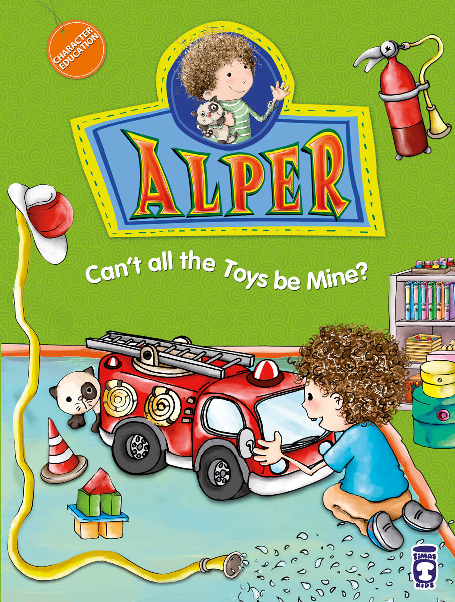 Alper Oyuncakların Hepsi Benim Olamaz mı? - Alper Can't All The Toys Be Mine? (İngilizce)