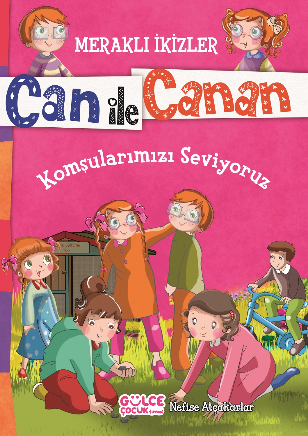 Komşularımızı Seviyoruz - Meraklı İkizler Can İle Canan