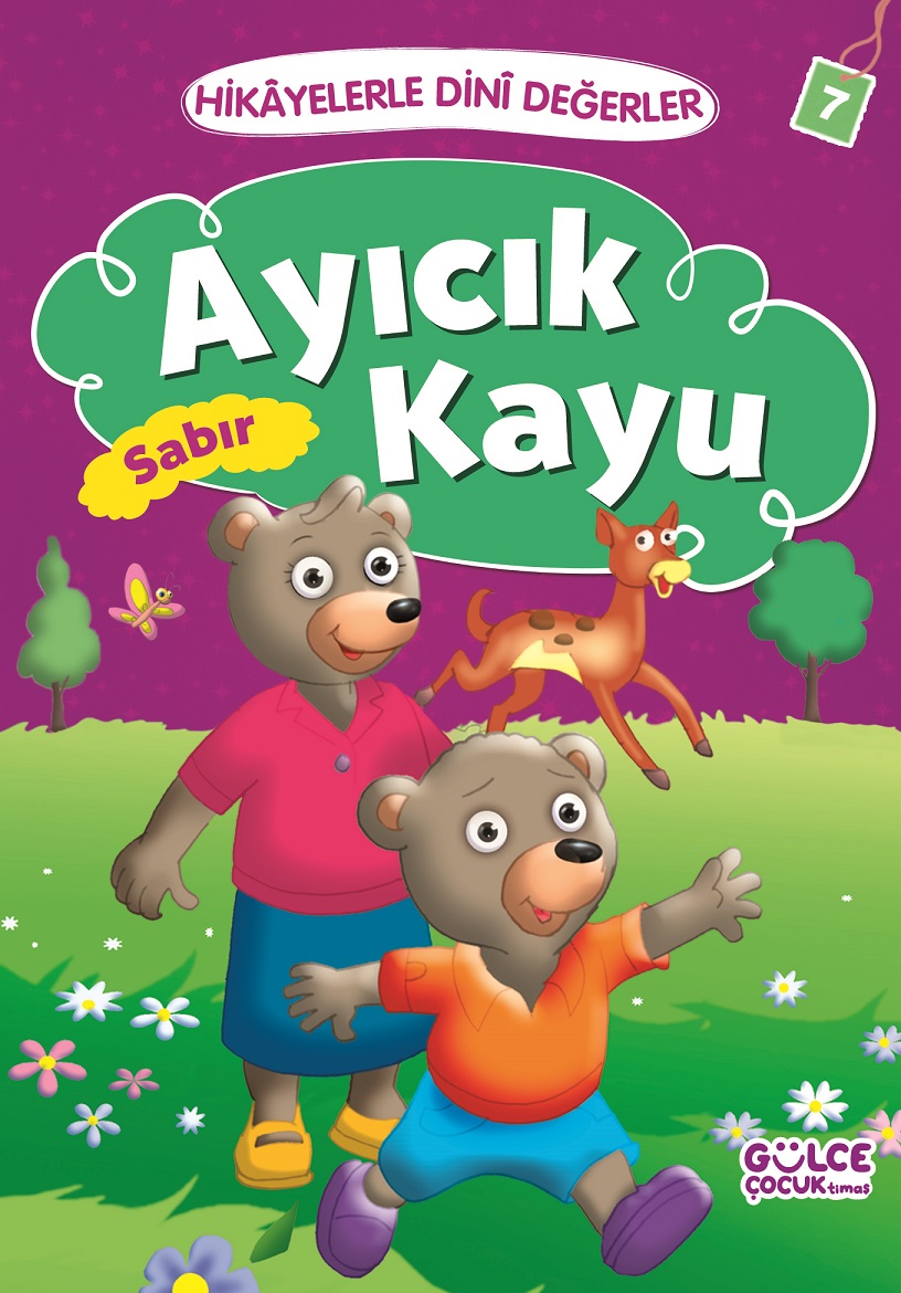 Ayıcık Kayu - Hikayelerle Dini Değerler 7