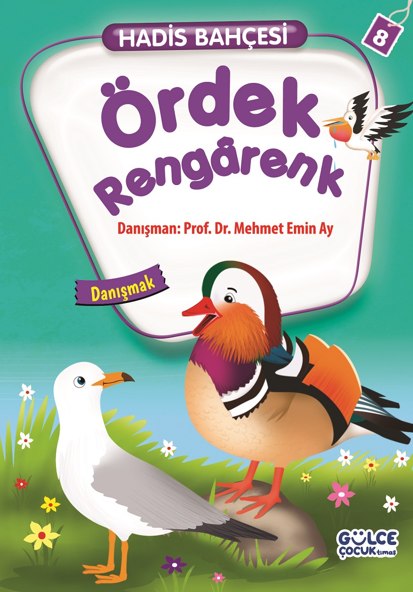 Ördek Rengarenk - Hadis Bahçesi 8