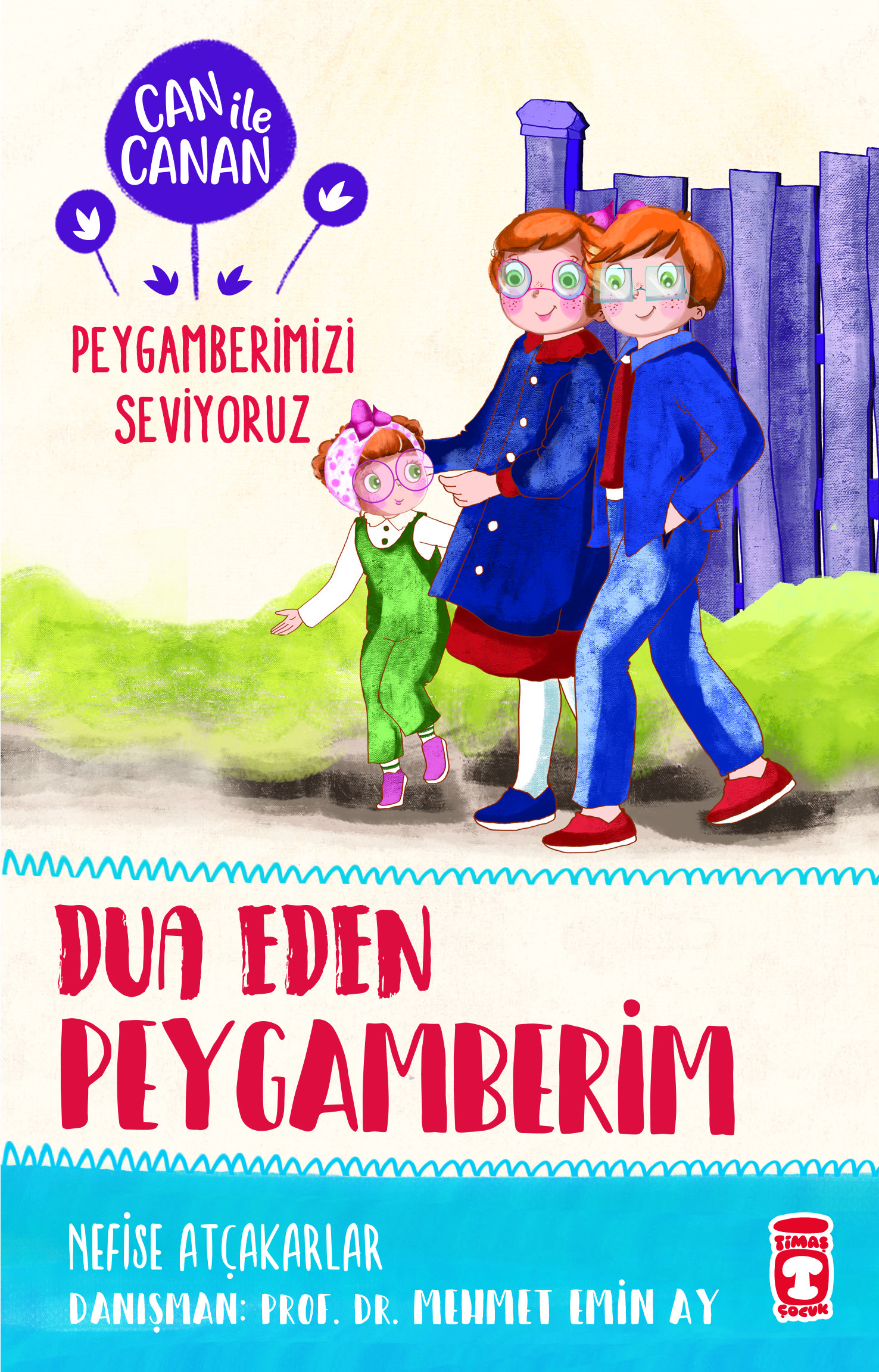 Dua Eden Peygamberim - Can ile Canan Peygamberimizi Seviyoruz 2