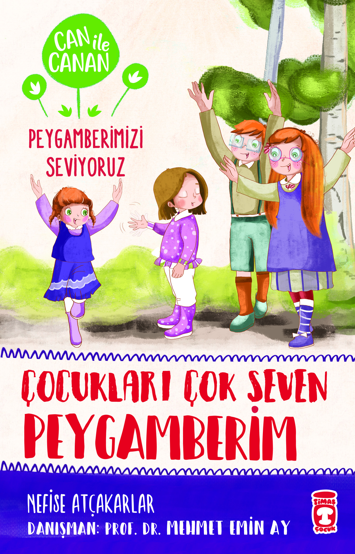 Çocukları Çok Seven Peygamberim - Can ile Canan Peygamberimizi Seviyoruz 2