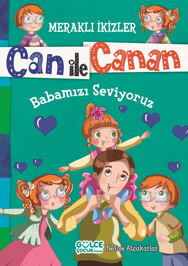 Babamızı Seviyoruz - Meraklı İkizler Can ile Canan