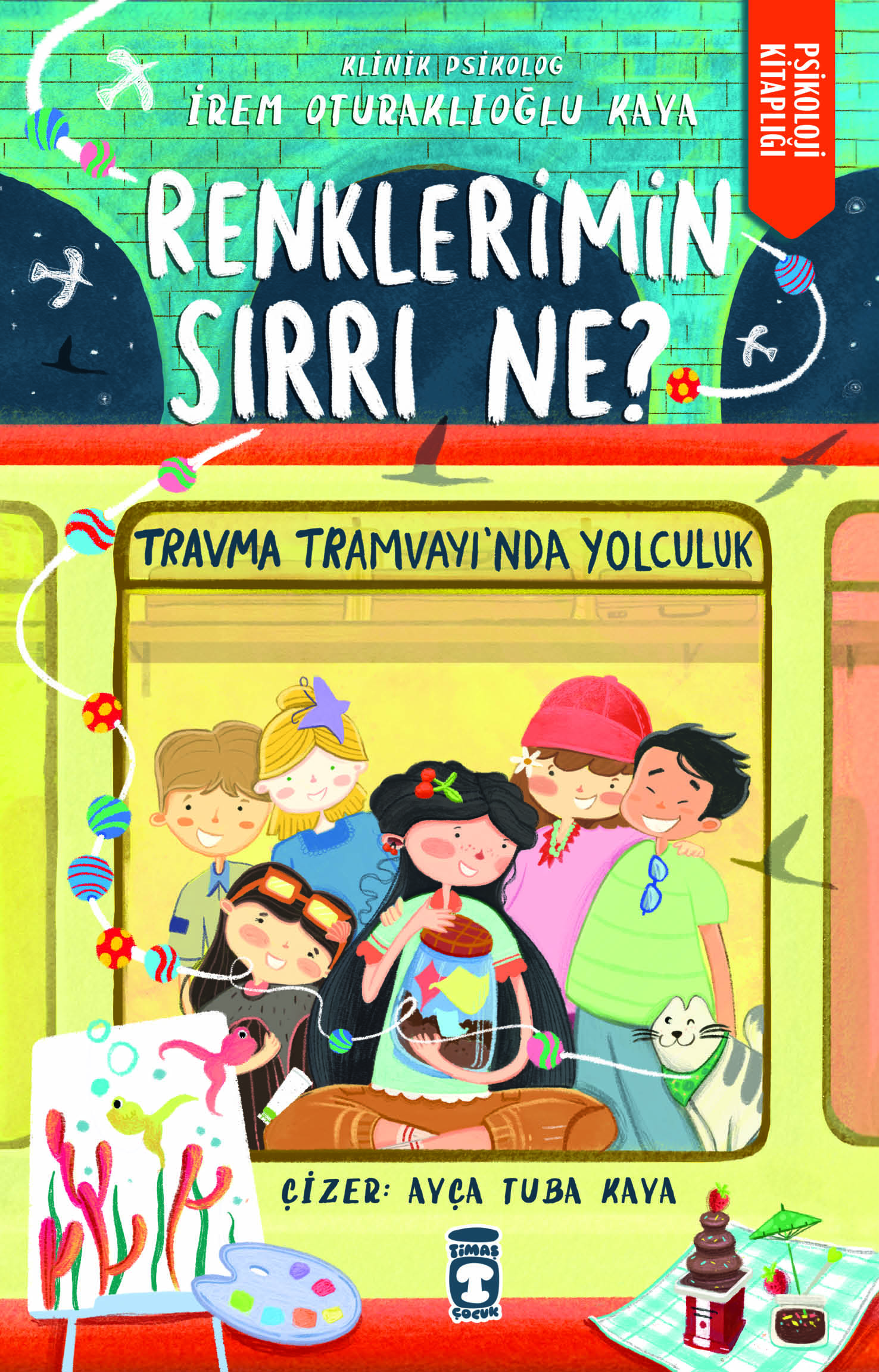 Renklerimin Sırrı Ne? - Travma Tramvayı'nda Yolculuk