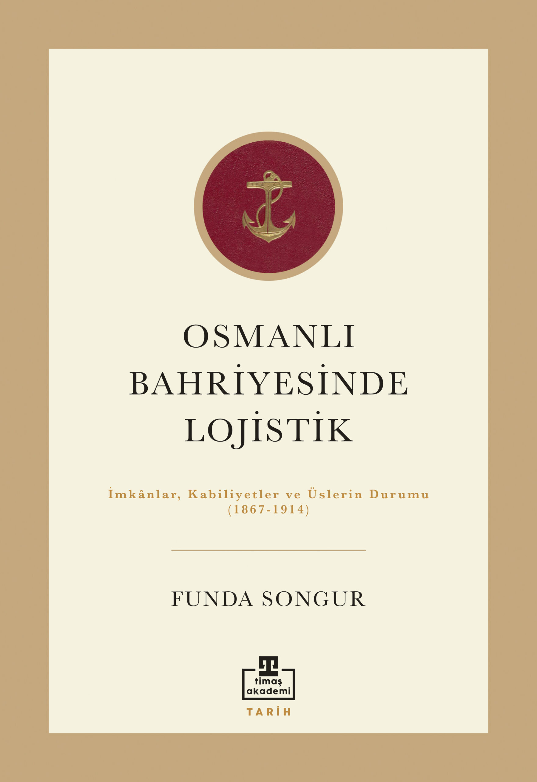 Osmanlı Bahriyesinde Lojistik