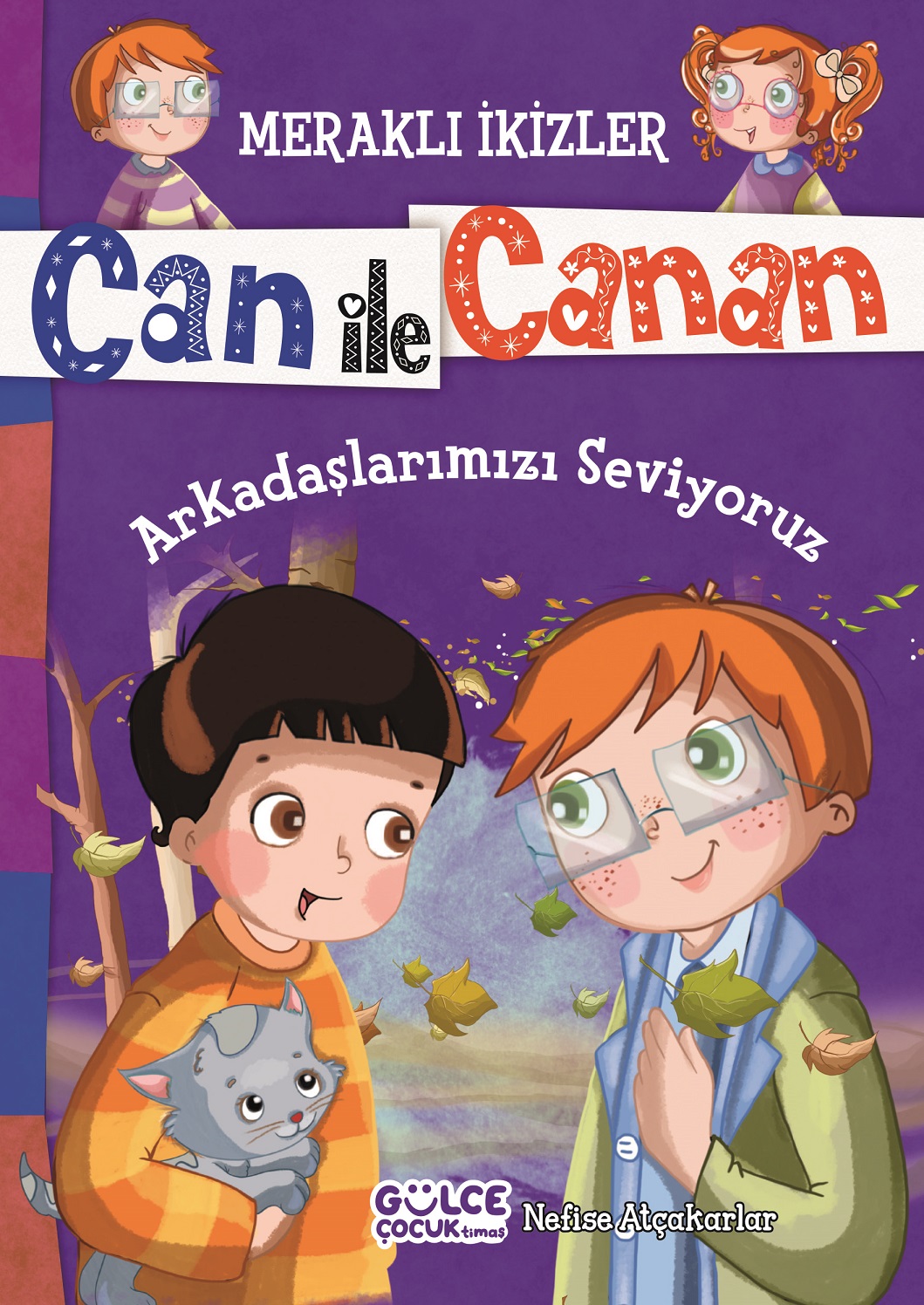 Arkadaşlarımızı Seviyoruz  - Meraklı İkizler Can ile Canan