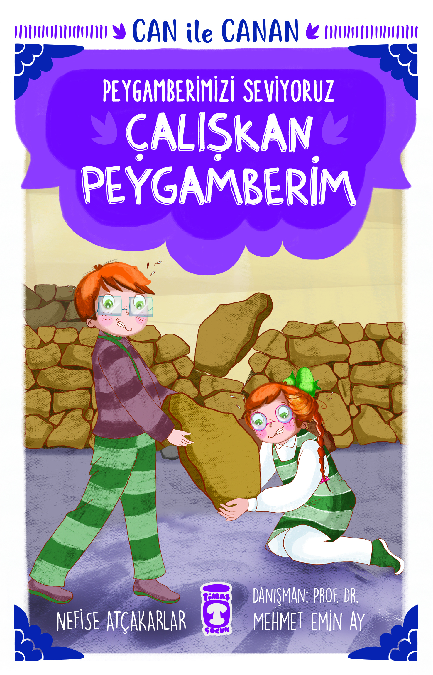 Çalışkan Peygamberim - Can ile Canan Peygamberimizi Seviyoruz 1