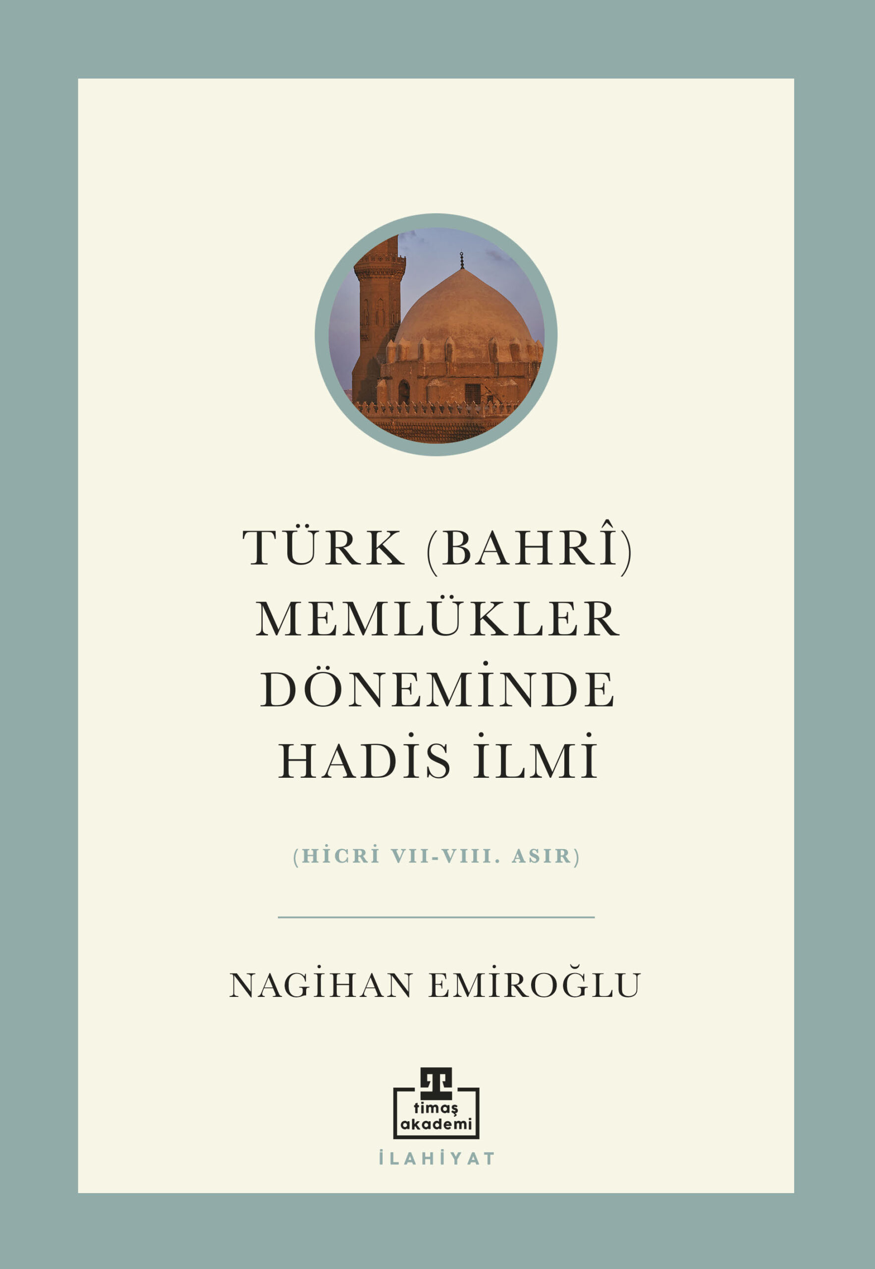 Türk (Bahri) Memlükler Döneminde Hadis İlmi